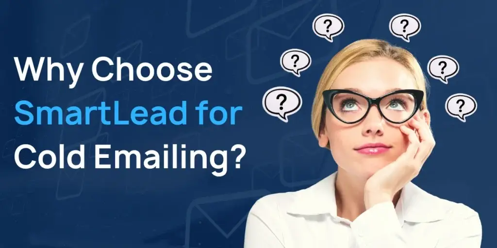 why choose smartlead for cold emailing